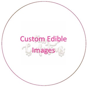 Custom Edible Sugar sheets/icing sheets  (Pre Cut) Cake, Cookies, Cupcake Toppers & more!