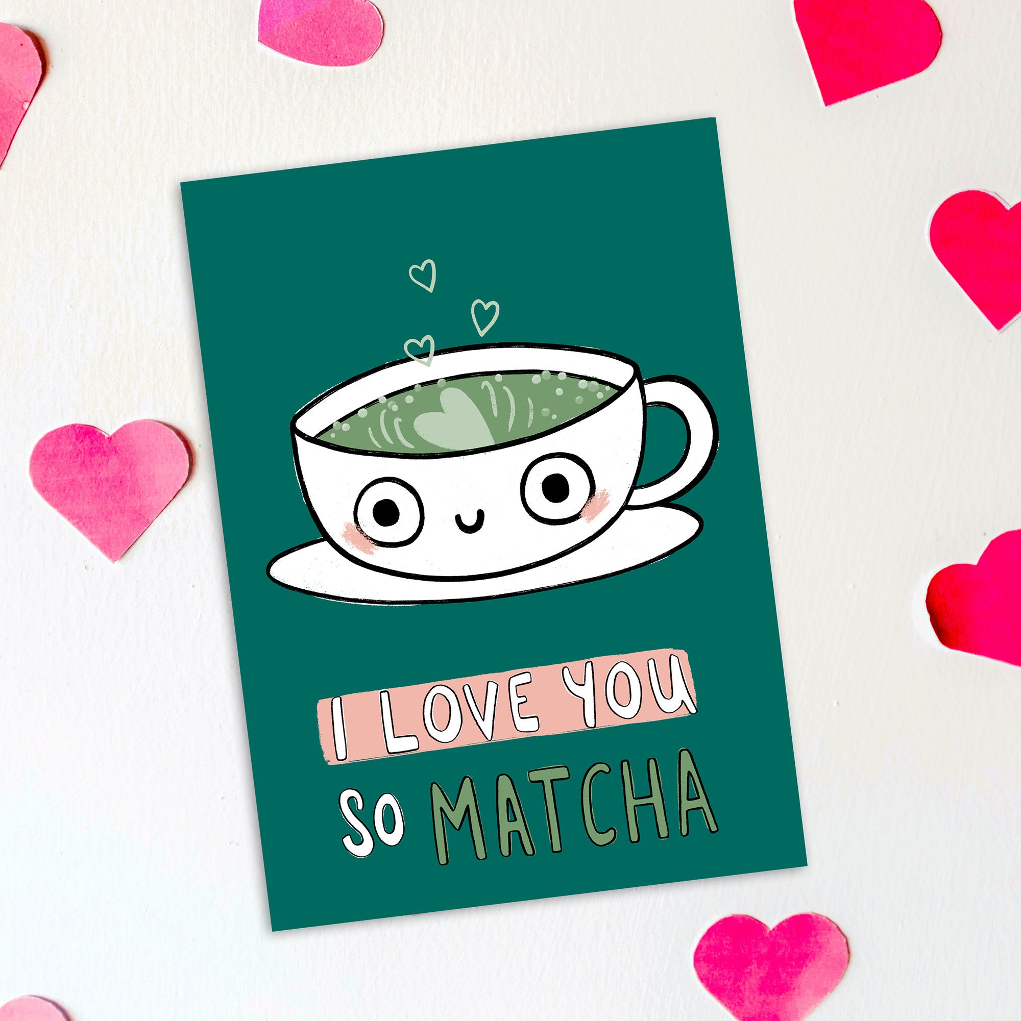 Punny Matcha Tea Love You Card Anniversary Tea Pun Etsy UK