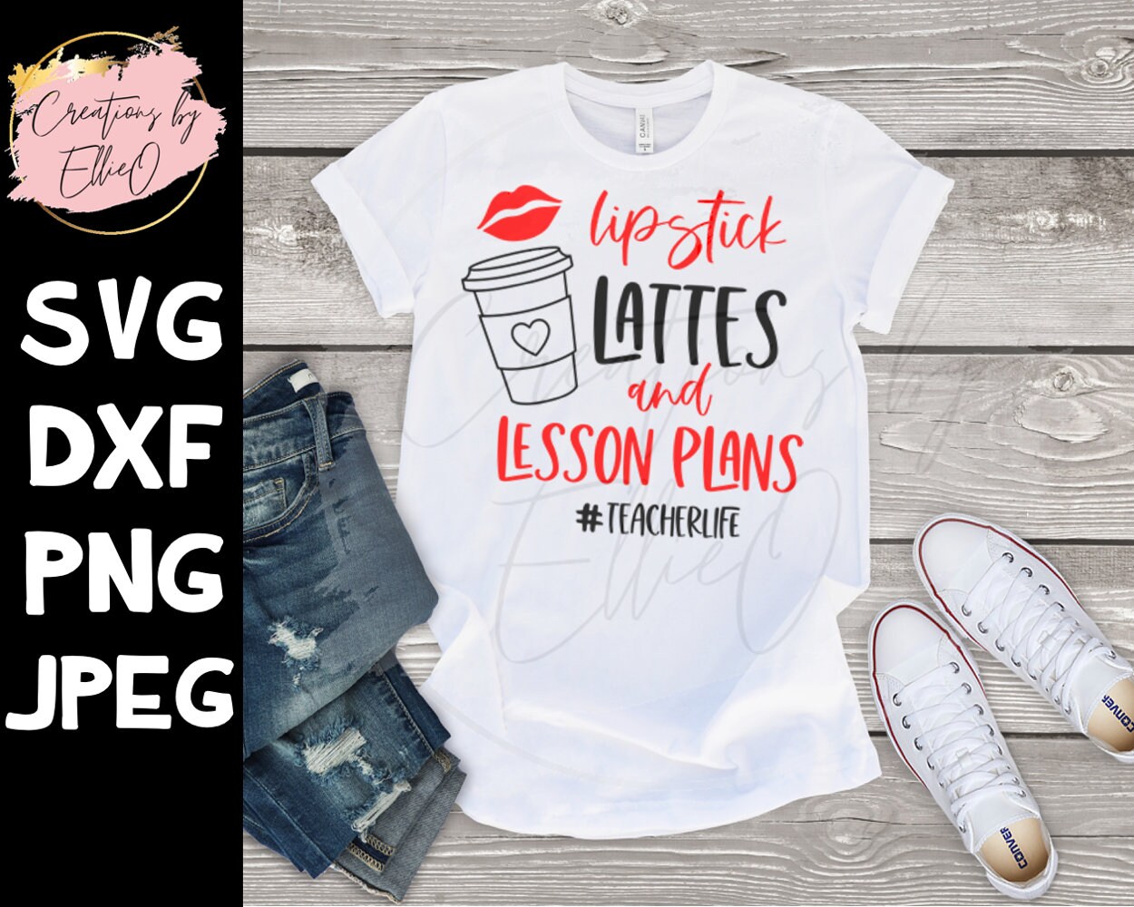 Lipstick Lattes and Lesson Plans Svg- Lesson Plans Lipstick and Lattes ...