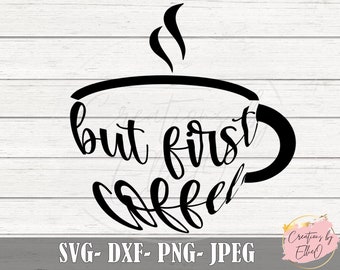But first coffee svg- but first coffee digital file- coffee digital file