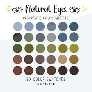 May include: A digital color palette for Procreate featuring 30 color swatches in shades of blue, green, brown, and gray. The palette is titled "Natural Eyes" and includes the artist's social media handle, "@crisico".