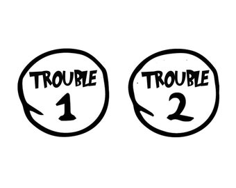 Trouble 1 Trouble 2 SVG Cut File