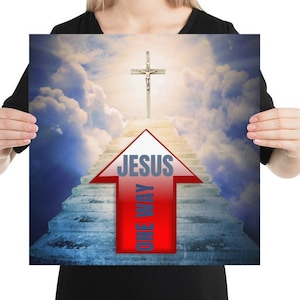 One Way Jesus Art-Cross Of Christ Wall Hanging-Jesus Picture-Jesus On The Cross Art-Heavenly Art-Unframed Poster