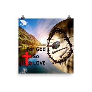 Crown Of Thorn Art-Crown Of Christ Art-God So Love Art-Cross Of Christ Print-Christian Wall Hanging-Unframed Poster