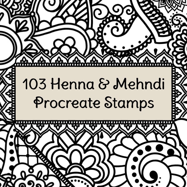 103 Henna and Mehndi Stamps for Procreate, Hand drawn Paisley procreate Brushes