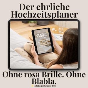 Puede incluir: Una tableta muestra la portada de un libro titulado "Hochzeits-Ratgeber für Paare" (Guía de bodas para parejas), sostenida por una persona. La imagen incluye texto en alemán: "Der ehrliche Hochzeitsplaner" y "Ohne rosa Brille. Ohne Blabla."
