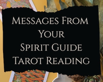 Connect with Your Spirit Guides: Deeply Intuitive Tarot Reading - 6 Card Tarot Reading