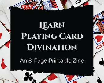 Playing Card Divination Zine: DIY Guide to Cartomancy, DIY Tarot, Playing Card Tarot - Printable and Digital