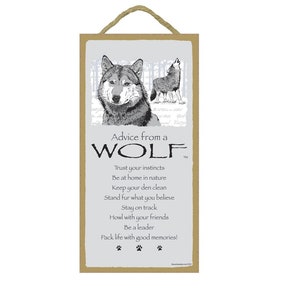 Advice from a Wolf Trust your instincts Stay on track Howl with your friends... Made In The USA Wood Sign 10"X5" Fast FREE Shipping New 927