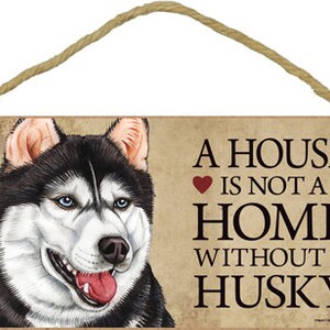Uma casa não é uma casa sem um Husky (Siberiano) pendurado lindo sinal de madeira para cachorro presente decoração de casa feita nos EUA 10 "X 5" frete grátis S87