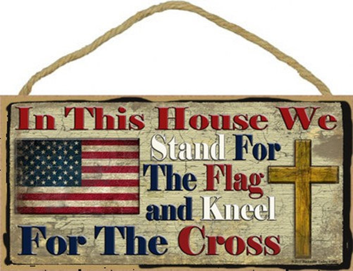 In This House We Stand for the Flag and Kneel for the Cross Etsy
