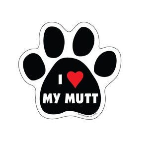May include: Black and white paw print with a red heart and the text "I love my mutt".