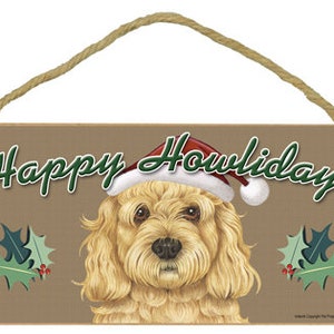 Happy Howlidays Cockapoo Christmas Holiday Hanging Wood Dog Sign Gift Home Decor Made In The USA  10" X 5"  Fast FREE Shipping NEW 328