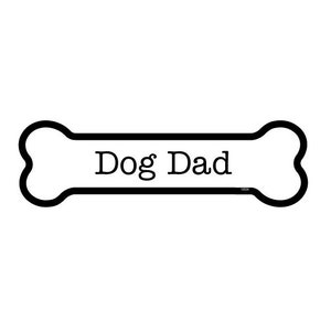 Dog Dad Cute Dog Bone Magnet Car Fridge Any Metal Surface Waterproof UV resistant Made In USA 2"x7" FREE Shipping New