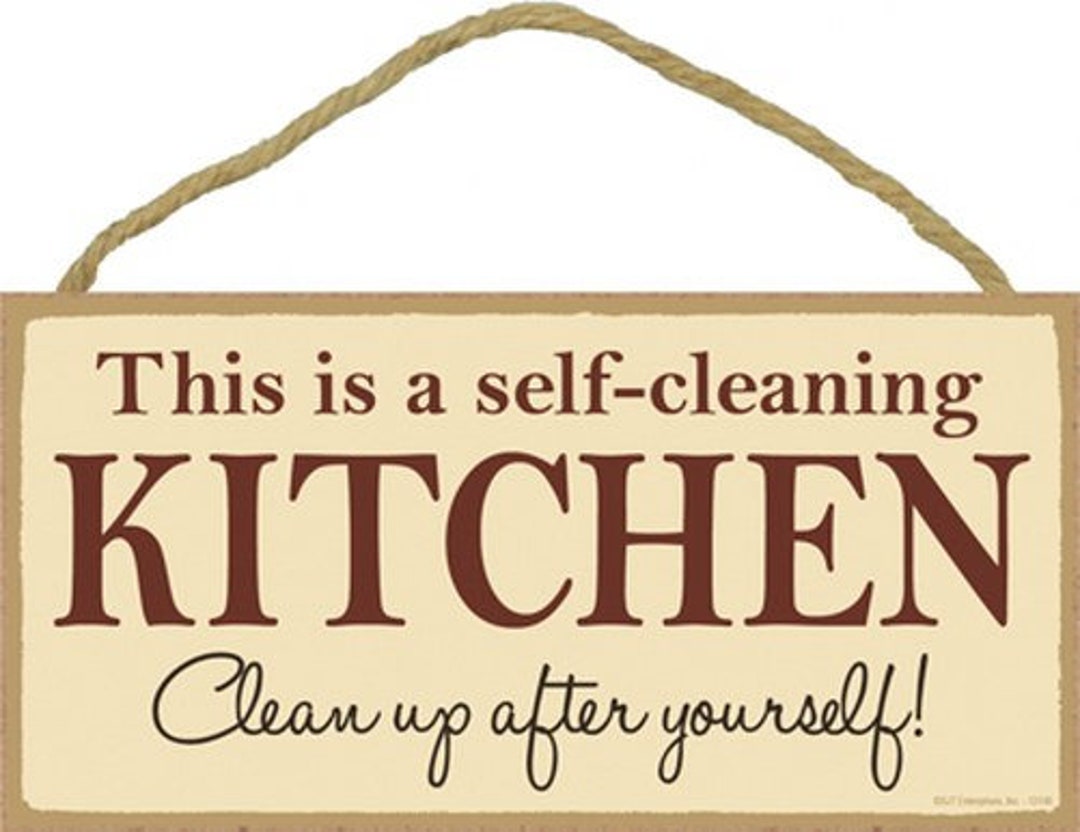 This is a Self-Cleaning Kitchen Wall Decor Sign, Kitchen Decor, Printed  Wood Plaque Sign, Hanging Funny Kitchen Signs, Family Signs for Home Decor