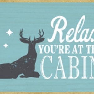Relax Your At The Cabin Deer Buck Wood Magnet Fridge Locker Any Metal Surface Home Or Gift Made In USA 2.5&quot;x3.5&quot; FREE Shipping A26
