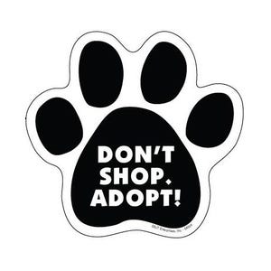 Don&#39;t Shop Adopt! Cute Paw Print Rescue Dog or Cat Magnet Car Fridge Locker Any Metal Surface Made In USA 5&quot;x5&quot; New FREE Shipping