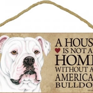 Een huis is geen huis zonder een Amerikaanse Bulldog Muurhangende Hond Houten Teken Gemaakt In USA Gift Home Decor 10 &quot;X5&quot; Snelle gratis verzending NIEUW 369