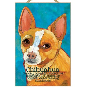 Chihuahua Lojalny Zabawny Zabawny Duży Żywy Ładny Kolorowy Wiszący Drewniany Znak Psa 7&quot; X 10.5&quot; Prezent Domowy Wyprodukowany W USA Darmowa Wysyłka L11