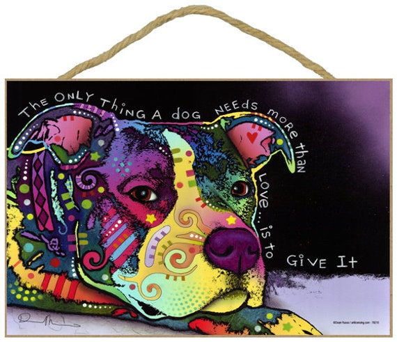 The Only Thing a Dog Needs More Than Love is to Give is Nice