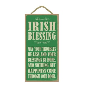Bénédiction irlandaise Que vos problèmes soient moindres et que vos bénédictions soient plus... Plaque en bois suspendue fabriquée aux États-Unis 10 X 5 cadeau famille amis bateau gratuit 714