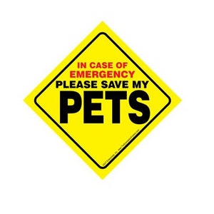 In Case Of Emergency Please Save My Pets Durable Plastic Bright Yellow Easy Read Window Sign Suction Cup Made In USA 4.5&quot;x4.5&quot; FREE Shipping