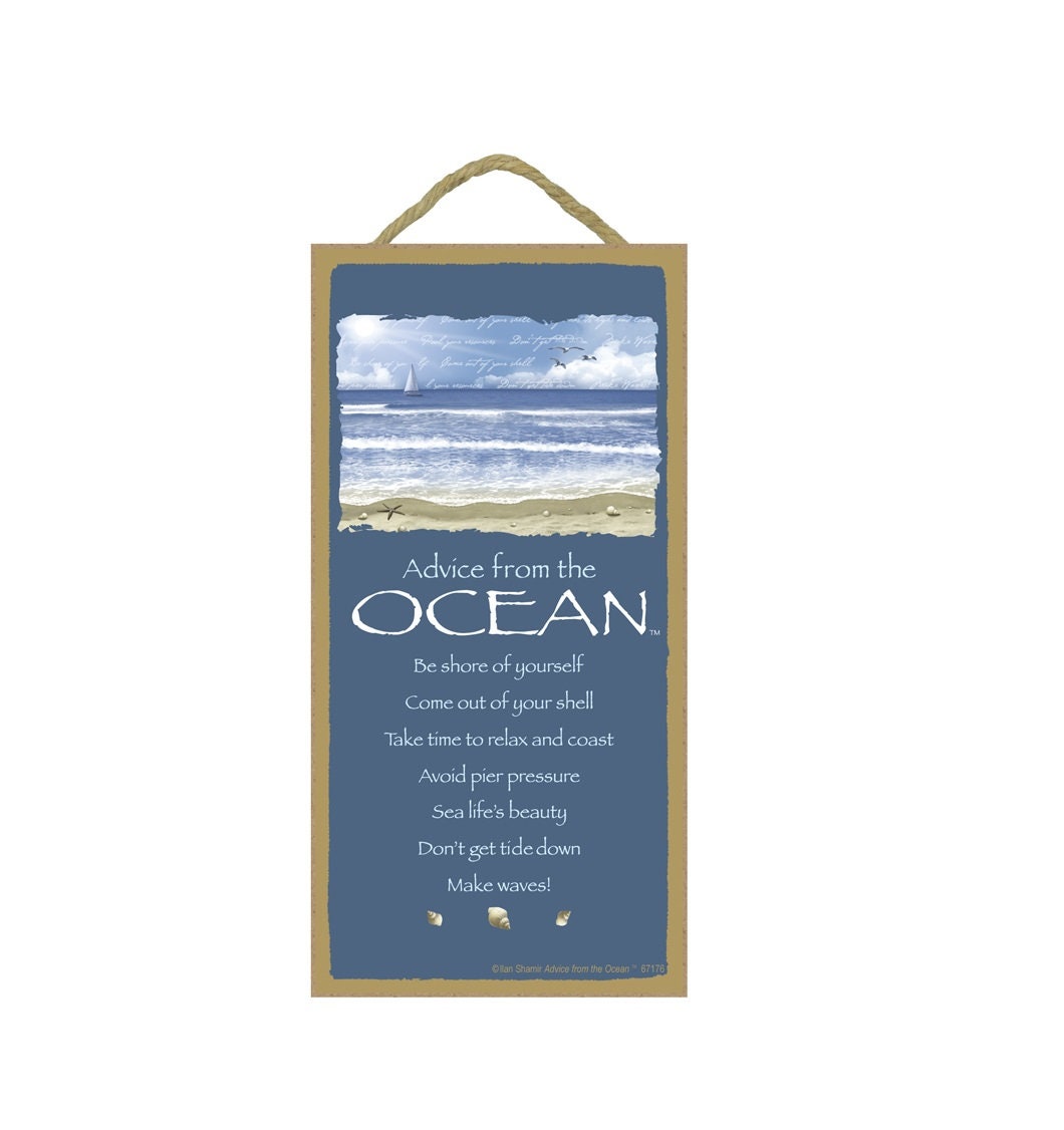 Advice from the Ocean Come out of your shell Avoid pier pressure Make  waves... Made In USA Wood Hanging Sign 10X5 Fast FREE Shipping New 943, image size:1060x1126