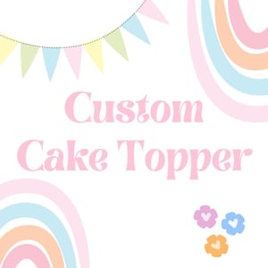 Custom Cake Topper