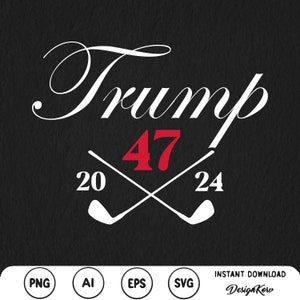 Golf Trump 47 2024 America Svg Png 47 Elezione Regalo Presidente Trump Svg Elezione png Regalo politico Trump Salva America Divertente retrò Trump