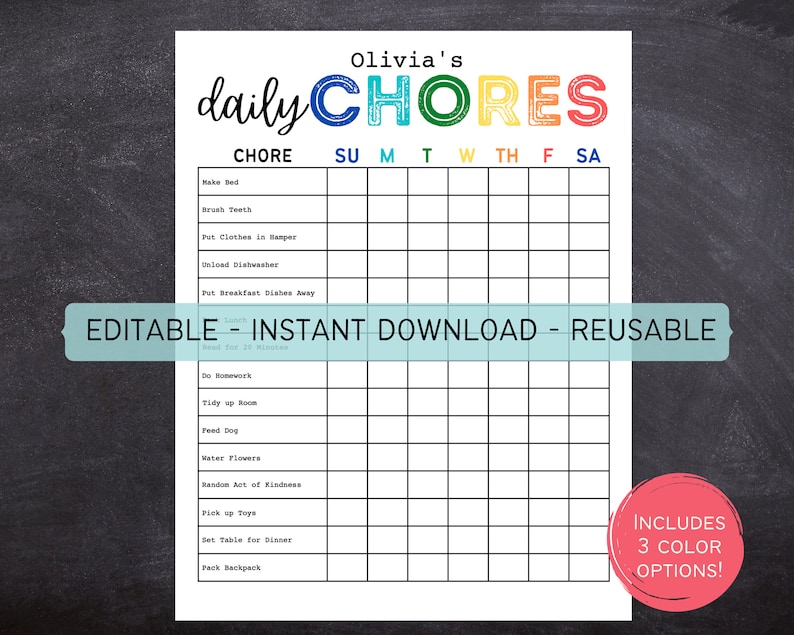 May include: Printable chore chart with a rainbow color scheme. The chart is titled "Olivia's daily CHORES" and includes a list of chores such as "Make Bed", "Brush Teeth", "Put Clothes in Hamper", "Unload Dishwasher", "Put Breakfast Dishes Away", "Do Homework", "Tidy up Room", "Feed Dog", "Water Flowers", "Random Act of Kindness", "Pick up Toys", "Set Table for Dinner", and "Pack Backpack". The chart has a column for each day of the week, Sunday through Saturday.