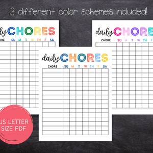 May include: Three printable chore charts with different color schemes. Each chart has a header that says "daily CHORES" with the letters in different colors. The charts are divided into columns for each day of the week and rows for chores.