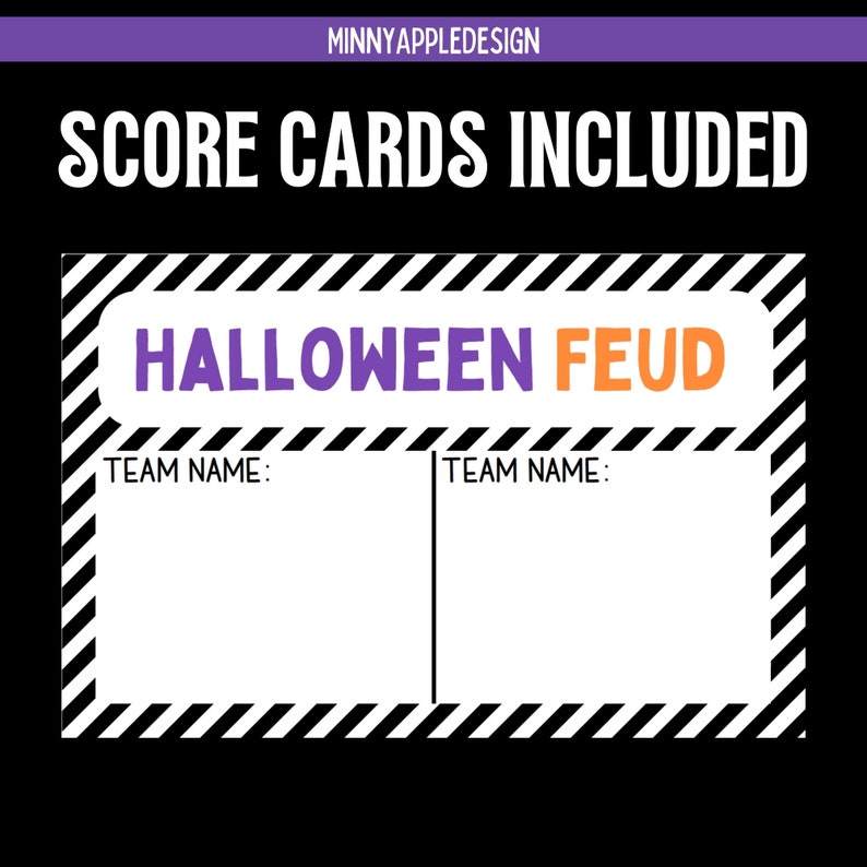 Peut inclure: Carte de score ray&eacute;e noir et blanc avec le texte "Halloween Feud" en violet et orange. La carte comporte deux sections pour les noms des &eacute;quipes.
