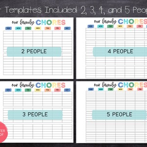 May include: Four printable chore charts for families with 2, 3, 4, or 5 people. Each chart has a colorful header with the words "our family chores" and a grid with days of the week and spaces for names. The charts are designed for US letter size paper.