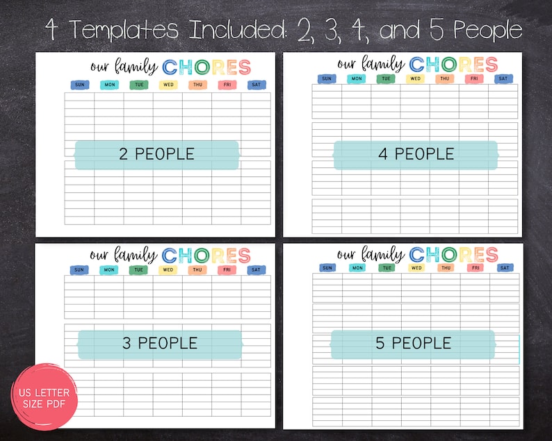 May include: Four printable chore charts for families with 2, 3, 4, or 5 people. Each chart has a colorful header with the words "our family chores" and a grid with days of the week and spaces for names. The charts are designed for US letter size paper.