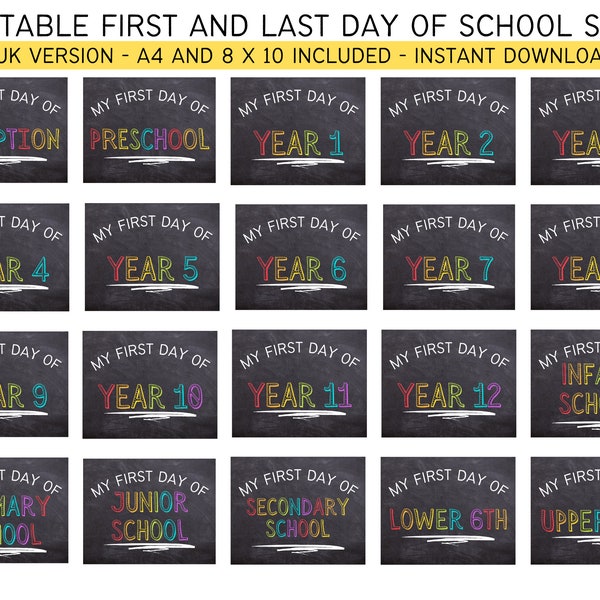 First AND Last Day of School Printable Signs - UK Version | A4 | 8 by 10 inches | Instant Download Chalkboard Sign| Back to School