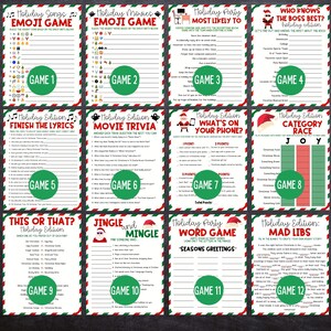 May include: Twelve printable Christmas party game cards with red, green, and white borders. The games include "Holiday Songs Emoji Game", "Holiday Movies Emoji Game", "Holiday Party Most Likely To", "Who Knows The Boss Best? Holiday Edition", "Holiday Edition Finish The Lyrics", "Holiday Edition Movie Trivia", "Holiday Edition What's On Your Phone?", "Holiday Edition Category Race", "This Or That? Holiday Edition", "Jingle and Mingle", "Holiday Party Word Game Seasons Greetings", and "Holiday Edition Mad Libs".