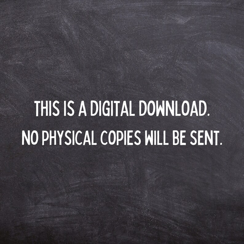 May include: Blackboard with white text that reads "This is a digital download. No physical copies will be sent."