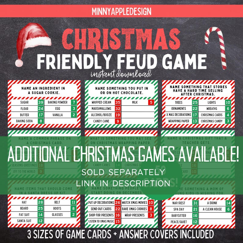 May include: A printable Christmas-themed game card set for a "Friendly Feud" game. The cards are green and red with white stripes and feature a variety of Christmas-themed questions. The text on the cards includes "Name an ingredient in a sugar cookie", "Name something you put in or on hot chocolate", "Name something that stores have a hard time selling after Christmas", and "Name a Christmas gift that a teacher gets". The cards also include a list of additional Christmas games available, sold separately.