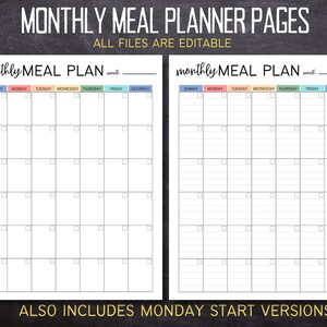 May include: Two printable monthly meal planner pages with a grid layout. The pages are labelled "monthly meal plan" and include the days of the week: Sunday, Monday, Tuesday, Wednesday, Thursday, Friday, and Saturday. The text "ALSO INCLUDES MONDAY START VERSIONS" is at the bottom of the page.
