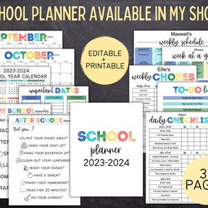 May include: A colorful printable school planner with 31 pages. The planner includes a school year calendar, important dates, before and after school reminders, weekly schedules, chore charts, and to-do lists. The planner is editable and printable.