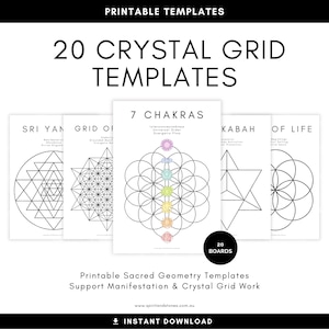May include: A set of printable crystal grid templates featuring geometric patterns, including Sri Yan, Grid of, 7 Chakras, Kabah, and Of Life. The text reads "20 CRYSTAL GRID TEMPLATES" and "Printable Sacred Geometry Templates".