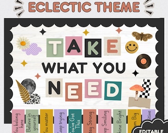 Take What You Need Bulletin Board, Inspirational Classroom Decor, Positive Affirmations Display, Eclectic Retro Teacher Printable, Editable