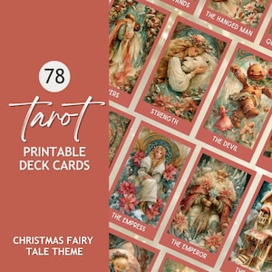 May include: A collection of printable tarot deck cards with a Christmas fairy tale theme. The cards feature detailed illustrations with titles like "Strength," "The Empress," and "The Emperor." The image includes the number "78" and the word "Tarot."