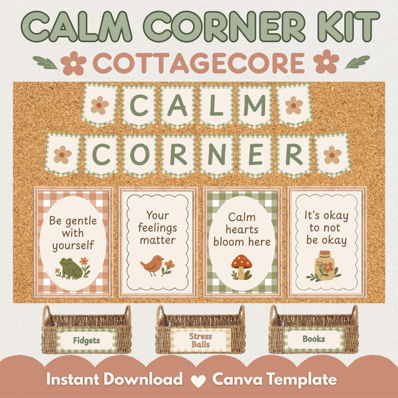 Calm Down Corner Kit Cottagecore Classroom Decor, Calming Strategies Posters, Emotion Cards, Editable Canva Template, Cozy Calm Corner