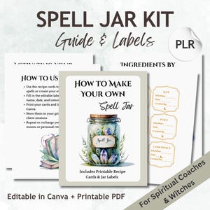 Op de afbeelding: Een Spell Jar Kit met gids en labels. De kit bevat afdrukbare receptkaarten en potlabels. De omslag van de gids zegt "Hoe je je eigen Spell Jar maakt". De afbeelding bevat ook de tekst "Bewerkbaar in Canva + Printbare PDF".
