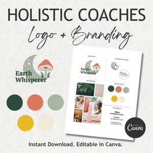 Puede incluir: Concepto de diseño de marca para coaches holísticos, con un logotipo de hongo y luna creciente, paleta de colores y mood board. El diseño incluye el texto "HOLISTIC COACHES Logo + Branding" y "Earth Whisperer". Editable en Canva.