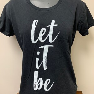 Gently Used Let it Be loose fit Womens t shirt small