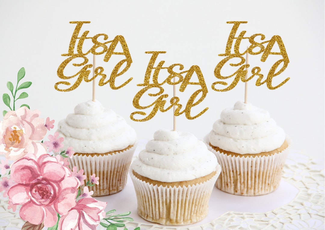 Its A Girl Cupcake Toppers/ Baby Shower Cupcake Toppers/ Baking Cake