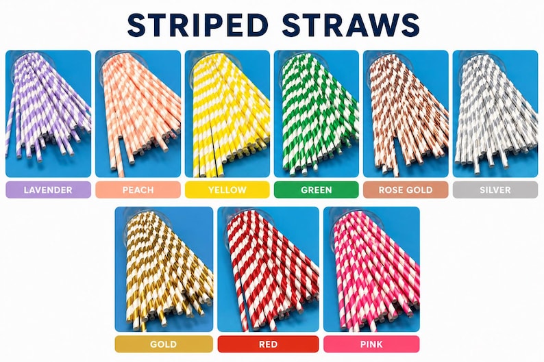 May include: A collection of striped straws displayed in nine color variations labeled as Lavender, Peach, Yellow, Green, Rose Gold, Silver, Gold, Red, and Pink. The text STRIPED STRAWS appears at the top, with each color group shown in a square box.