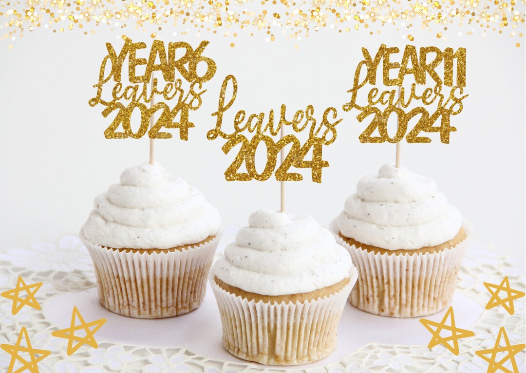 School Leavers 2024 Year 6 Year 11 Cupcake Toppers/school Leavers 2024